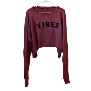 Fashion Nova Cropped VIBES Sweatshirt